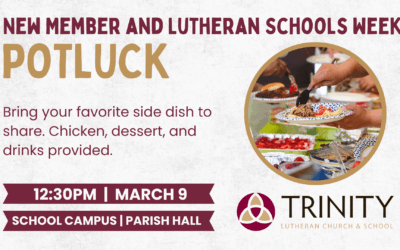 New Member and Lutheran Schools Week Potluck